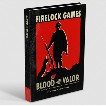 Blood and Valor Rule Book